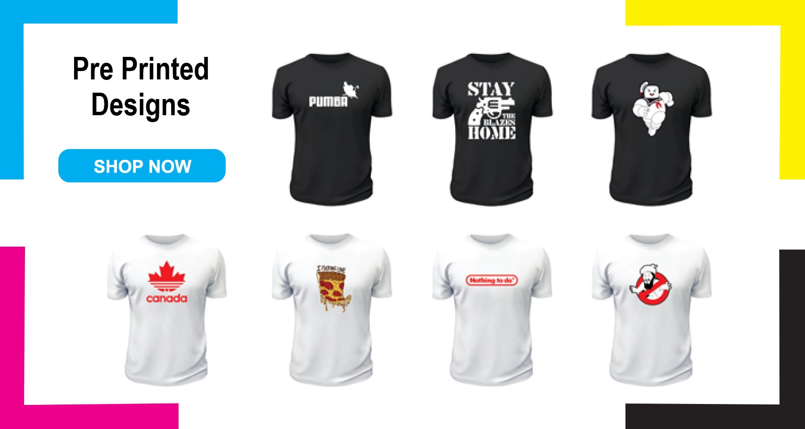 Banner for Printwell Canada's pre-printed t-shirt designs in stock now. Top row shows 3 custom graphic black t-shirts and bottom row shows 4 white custom graphic t-shirts.