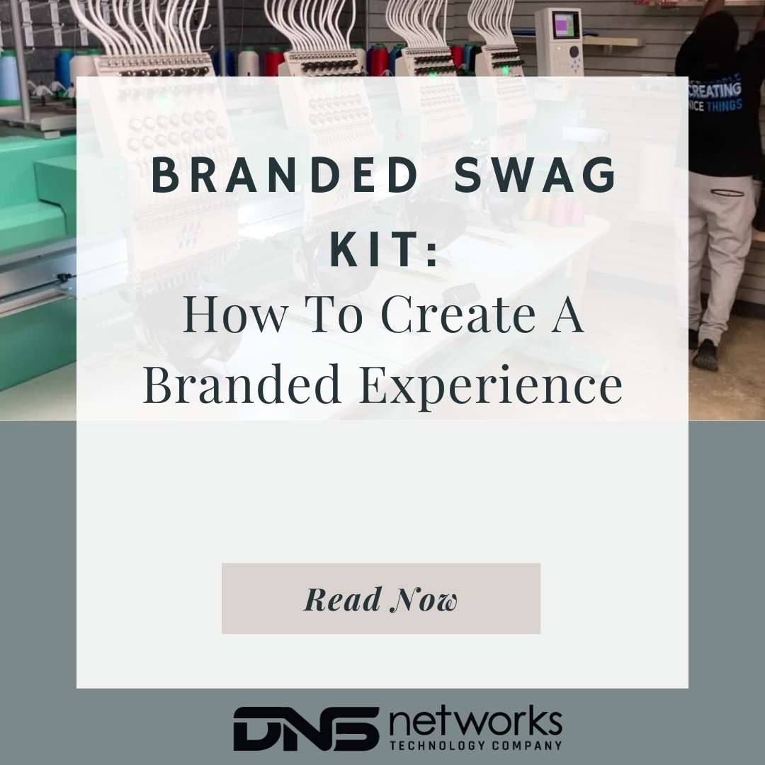 Branded Swag Kit: How To Create a Branded Experience