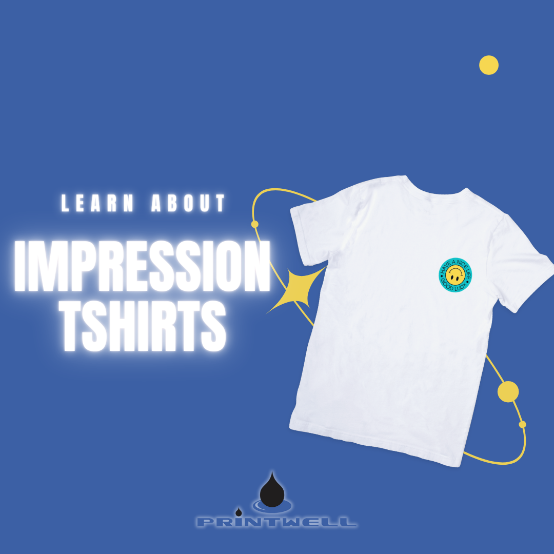 Impression T-Shirts: How to Make An Impression with Your Tshirt Designs
