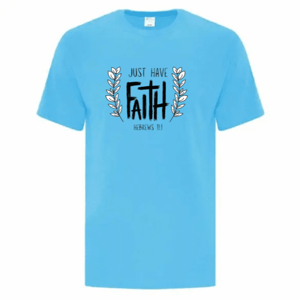 ATC1000 Church Clothes Just Have Faith
